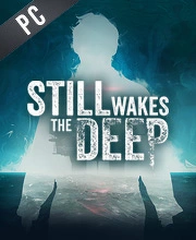 Still Wakes the Deep