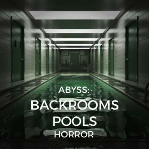 ABYSS BACKROOMS POOLS HORROR PS5