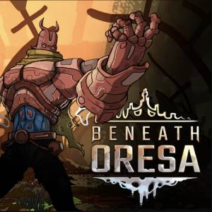 Beneath Oresa PS5