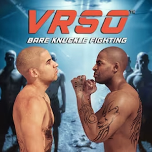 VRSO Bare Knuckle Fighting