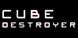 Cube Destroyer