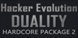 Hacker Evolution Duality Hardcore Package 2